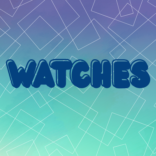 Watches